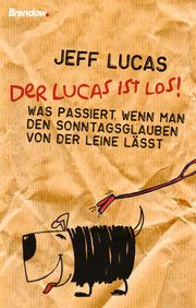 Der Lucas ist los! Lucas, Jeff 9783865063762