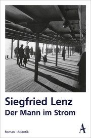 Der Mann im Strom Lenz, Siegfried 9783455005806