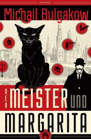 Der Meister und Margarita. Vollständig neu übersetzt von Alexandra Berlina Bulgakow, Michail 9783730609125