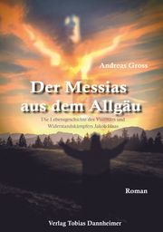Der Messias aus dem Allgäu Gross, Andreas 9783888810954