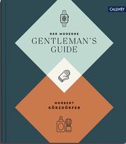 Der moderne Gentleman's Guide Körzdörfer, Norbert 9783766724823