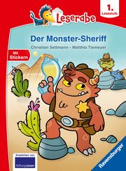 Der Monster-Sheriff - Leserabe ab Klasse 1 - Erstlesebuch für Kinder ab 6 Jahren Seltmann, Christian 9783473462100