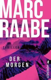 Der Morgen Raabe, Marc 9783548069234