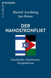 Der Nahostkonflikt Asseburg, Muriel/Busse, Jan 9783406769771