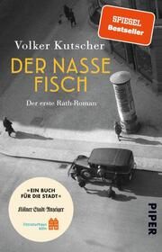 Der nasse Fisch (Sonderausgabe Ein Buch für die Stadt Köln 2023) Kutscher, Volker 9783492320399