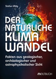 Der natürliche Klimawandel Uhlig, Stefan (Dr.) 9783907347096