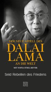 Der neue Appell des Dalai Lama an die Welt Dalai Lama/Stril-Rever, Sofia 9783710900389