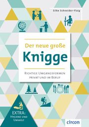 Der neue große Knigge Schneider-Flaig, Silke 9783817442676