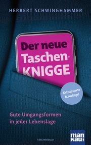 Der neue Taschen-Knigge Schwinghammer, Herbert 9783863747619