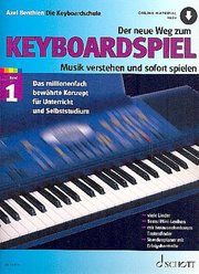 Der neue Weg zum Keyboardspiel 1 Benthien, Axel 9783795717322