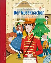 Der Nussknacker Tschaikowsky, Peter/Petzold, Bert Alexander 9783985873036