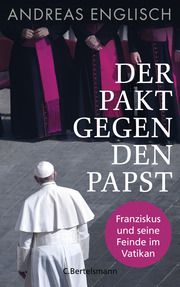 Der Pakt gegen den Papst Englisch, Andreas 9783570103685