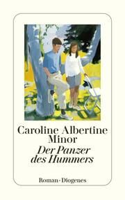 Der Panzer des Hummers Minor, Caroline Albertine 9783257246865