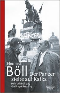 Der Panzer zielte auf Kafka Böll, Heinrich 9783462051551