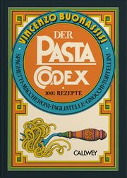 Der Pasta-Codex Buonassisi, Vincenzo 9783766725295
