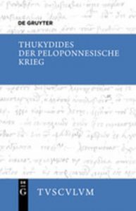 Der Peloponnesische Krieg Thukydides 9783110378580