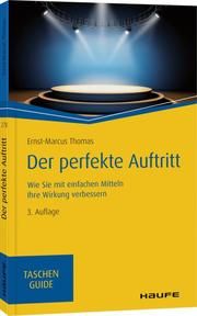 Der perfekte Auftritt Thomas, Ernst-Marcus 9783648134962