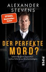 Der perfekte Mord? Stevens, Alexander 9783492318693