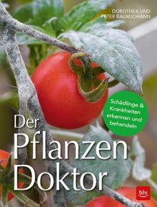 Der Pflanzen Doktor Baumjohann, Dorothea/Baumjohann, Peter 9783835418196