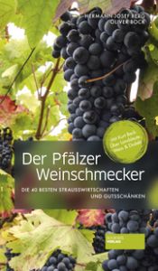 Der Pfälzer Weinschmecker Berg, Hermann-Josef/Bock, Oliver 9783955423575