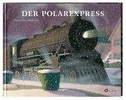 Der Polarexpress Hansjörg Schertenleib 9783848901753