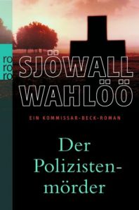 Der Polizistenmörder Sjöwall, Maj/Wahlöö, Per 9783499244490