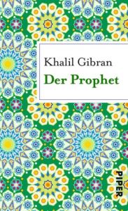 Der Prophet Gibran, Khalil 9783492304818