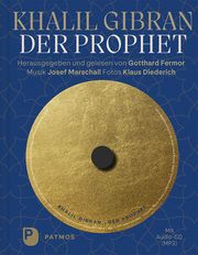 Der Prophet Gibran, Khalil/Marschall, Josef/Diederich, Klaus 9783843614023