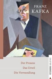 Der Prozess - Das Urteil - Die Verwandlung Kafka, Franz 9783755300120