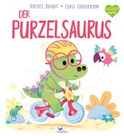 Der Purzelsaurus Bright, Rachel 9783734821417