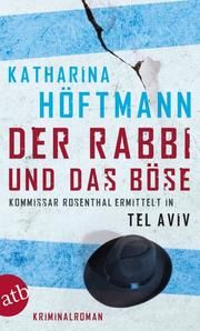 Der Rabbi und das Böse Höftmann, Katharina 9783746629636