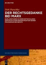 Der Rechtsgedanke bei Marx Purschke, Dirk 9783111357591