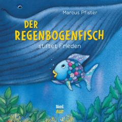 Der Regenbogenfisch stiftet Frieden Pfister, Marcus 9783314103995