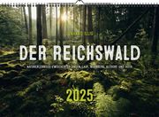 Der Reichswald 2025, Wandkalender DIN A2 Gerhard, Illig 9783982324593