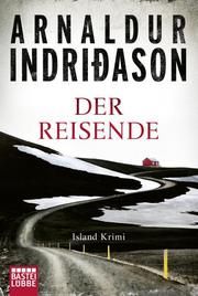 Der Reisende Indriðason, Arnaldur 9783404178247