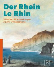 Der Rhein/Le Rhin Moehring, Markus/Claassen, Lenita 9783961761869