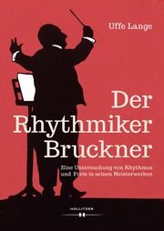 Der Rhythmiker Bruckner Lange, Uffe 9783990940907