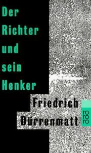 Der Richter und sein Henker Dürrenmatt, Friedrich 9783499101502