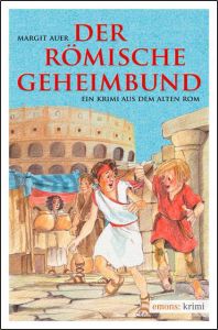 Der römische Geheimbund Auer, Margit 9783897059597