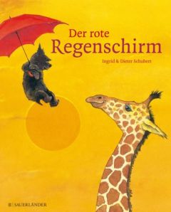 Der rote Regenschirm Schubert, Ingrid/Schubert, Dieter 9783737360531