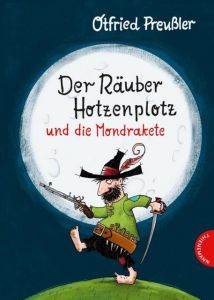 Der Räuber Hotzenplotz und die Mondrakete Preußler, Otfried (Prof.) 9783522185103