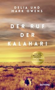 Der Ruf der Kalahari Owens, Delia/Owens, Mark 9783989410244