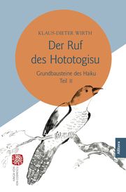 Der Ruf des Hototogisu Wirth, Klaus-Dieter 9783962332297