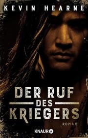 Der Ruf des Kriegers Hearne, Kevin 9783426524794