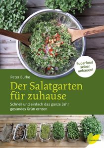 Der Salatgarten für zuhause Burke, Peter 9783706625975