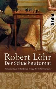 Der Schachautomat Löhr, Robert 9783492305174
