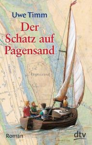 Der Schatz auf Pagensand Timm, Uwe 9783423705936