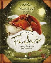 Der schlaflose Fuchs und die Suche nach dem Traumstein Nüsch, Julia 9783949276392