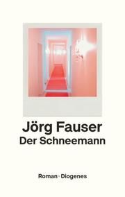 Der Schneemann Fauser, Jörg 9783257071337