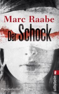 Der Schock Raabe, Marc 9783548285245